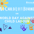 No Child Left Behind on World Day Against Child Labour